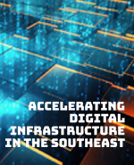 Accelerating Digital Infrastructure in the Southeast